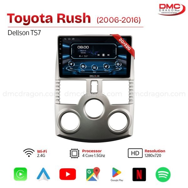 Toyota Rush 2006-2016 Dellson TS7 Android Car LCD Panel 2GB+32GB